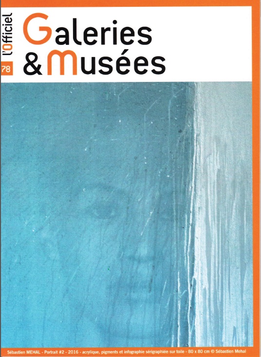 Notre membre Sébastien Mehal en couverture de L'Officiel des Galeries & Musées. Oct 2016
